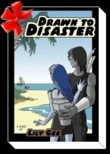 DRAWN TO DISASTER by Lily Gee
